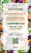 07.09 COMMUNITY LUNCH + SKILL SHARE TALK - SOLD OUT