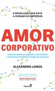 Apresentação do livro "Amor  Corporativo"