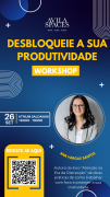 Workshop: Desbloqueie Sua Produtividade